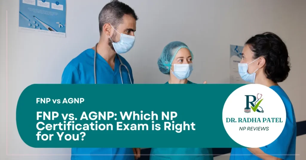 fnp-vs-agnp-which-np-certification-exam-is-right-for-blog-image